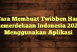 Cara Membuat Twibbon Hari Kemerdekaan Indonesia 2022 Menggunakan Aplikasi