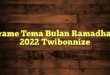 Frame Tema Bulan Ramadhan 2022 Twibonnize